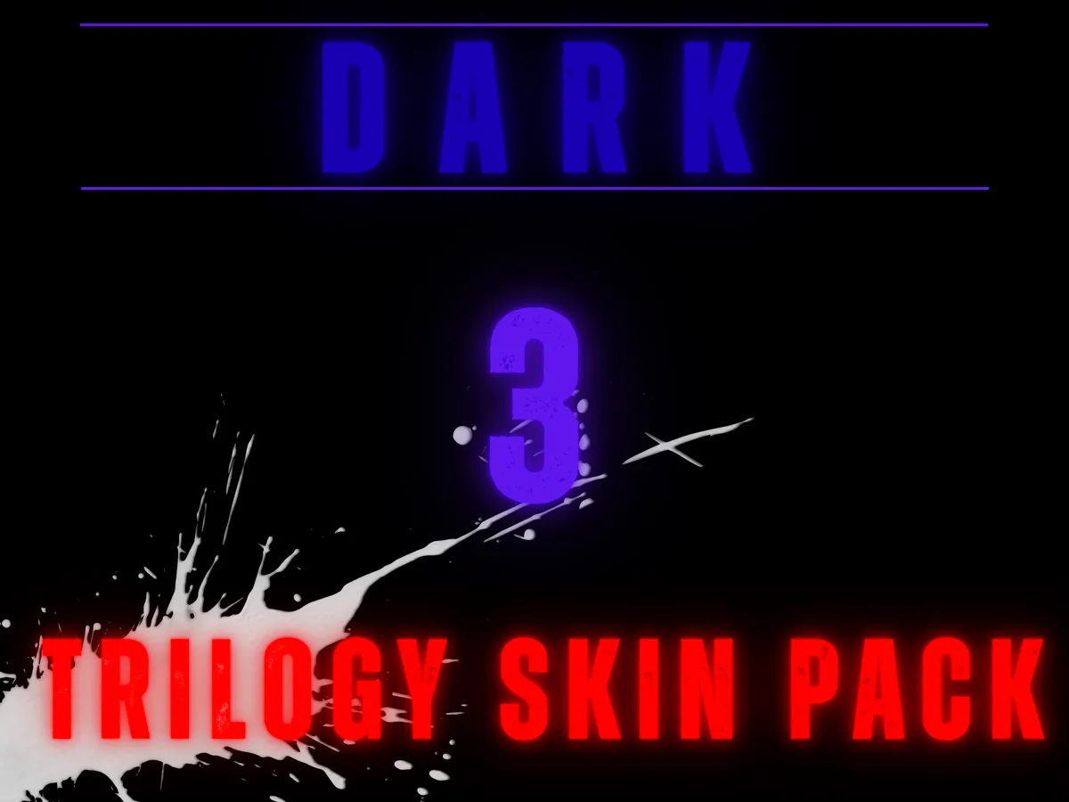 Dark 3: Tenebris - Trilogy Skin Pack DLC — official game artwork