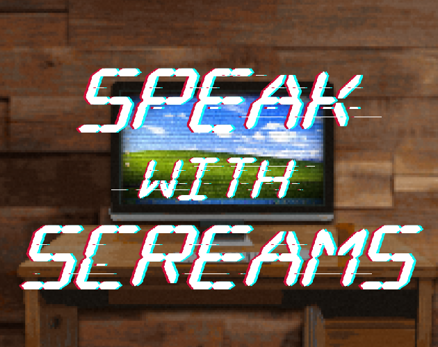 Speak with Screams — official game artwork